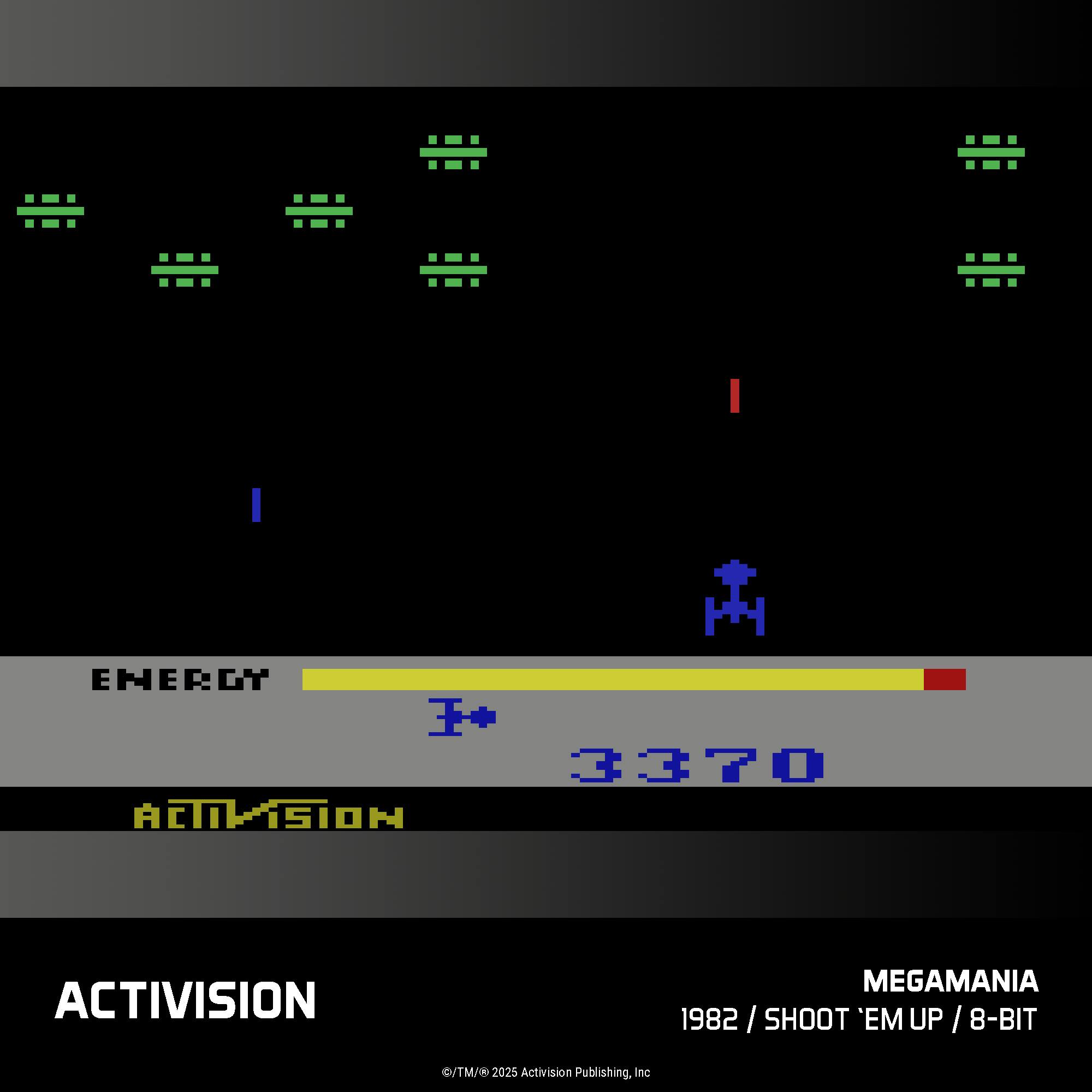 ENERGY + 3370  
ACTIVISION  
MEGAMANIA  
1982 / SHOOT 'EM UP / 8-BIT  
©/TM/ 2025 Activision Publishing, Inc.