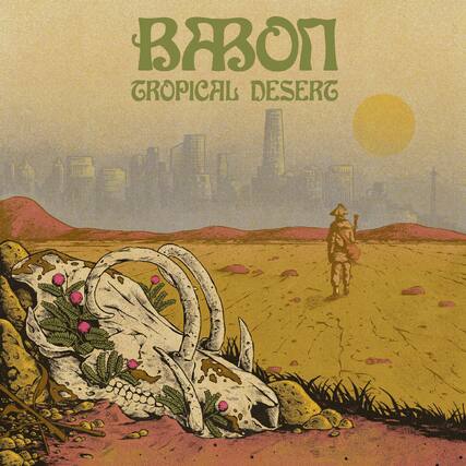 BABON
TROPICAL DESERT