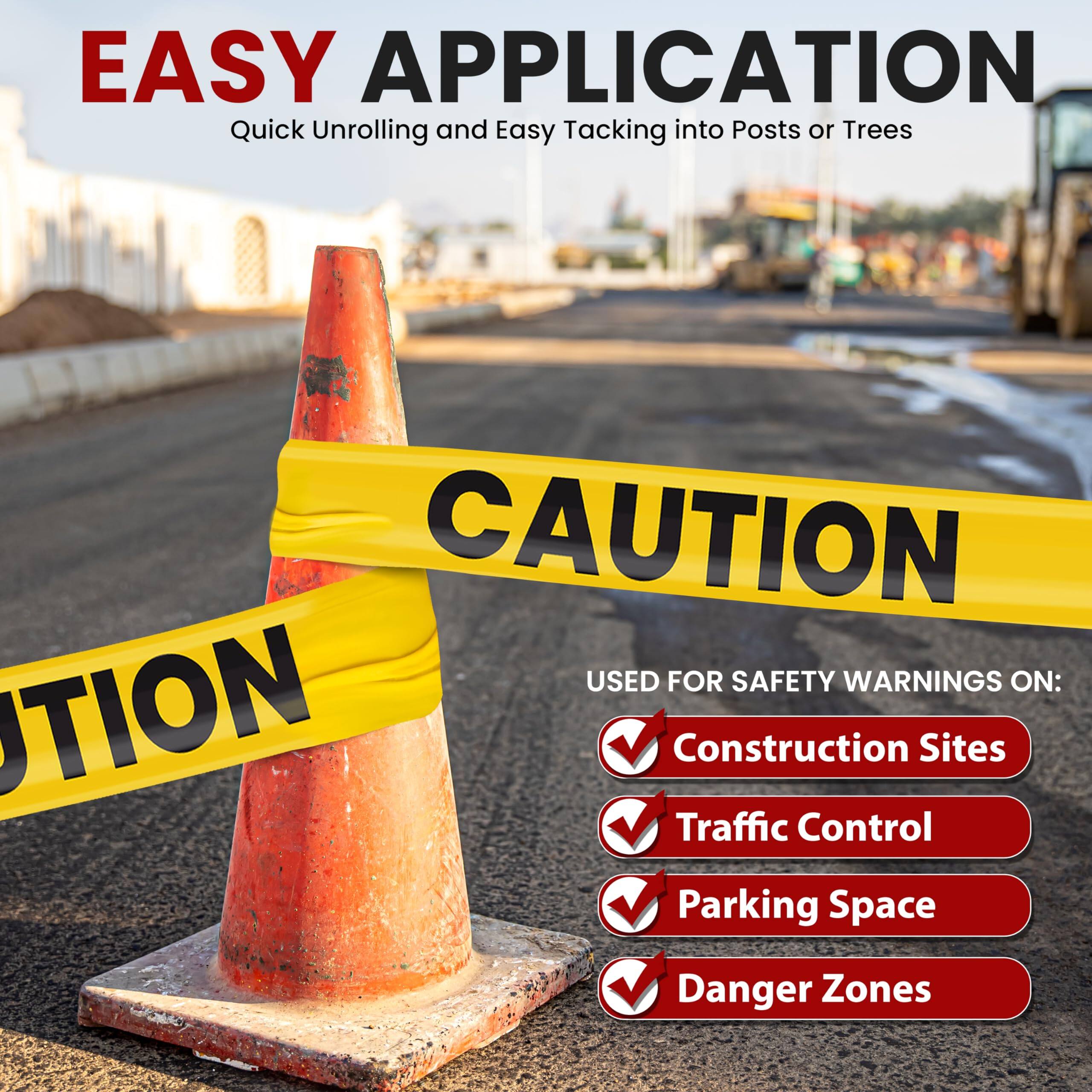 EASY APPLICATION  
Quick Unrolling and Easy Tacking into Posts or Trees  

CAUTION  
USED FOR SAFETY WARNINGS ON:  
- Construction Sites  
- Traffic Control  
- Parking Space  
- Danger Zones