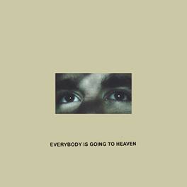 Citizen - Everybody Is Going to Heaven (10 Year Anniversary) - VINYL LP