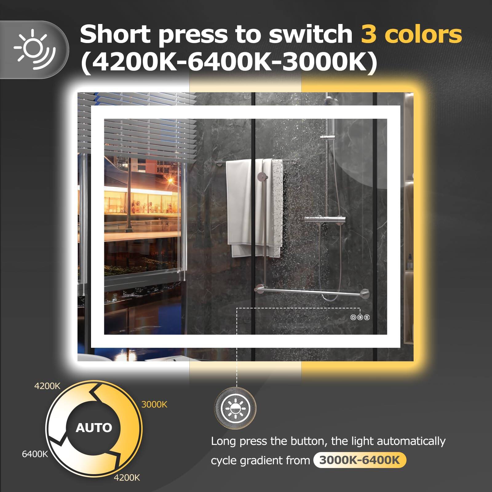 Short press to switch 3 colors (4200K-6400K-3000K)

Long press the button, the light automatically cycle gradient from 3000K-6400K