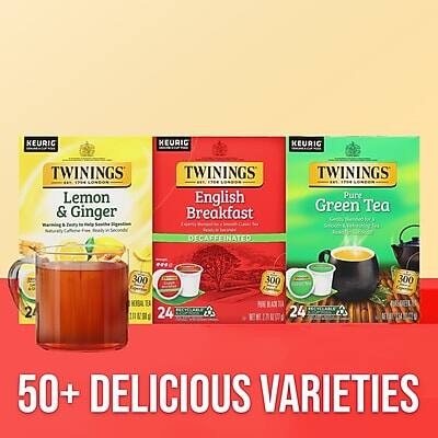 KEURIG TWININGS Lemon & Ginger  
KEURIG TWININGS English Breakfast  
KEURIG TWININGS Pure Green Tea  

300 24 MT  
300 24 MT  
300 24 MT  

Gently Decaffeinated  

50+ Delicious Varieties