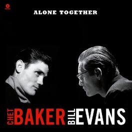 Chet Baker & Bill Evans - Alone Together - VINYL LP