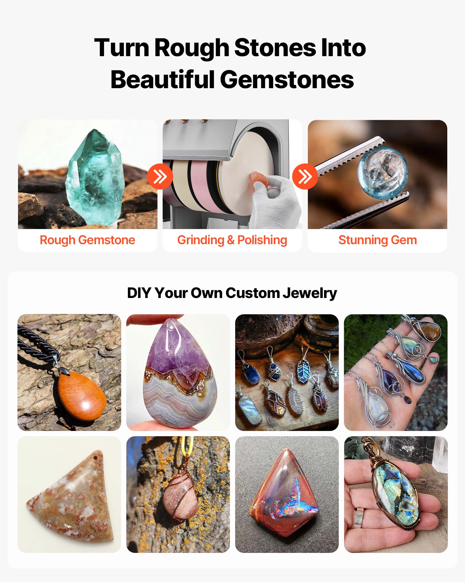 Turn Rough Stones Into Beautiful Gemstones

Rough Gemstone
Grinding & Polishing
Stunning Gem

DIY Your Own Custom Jewelry