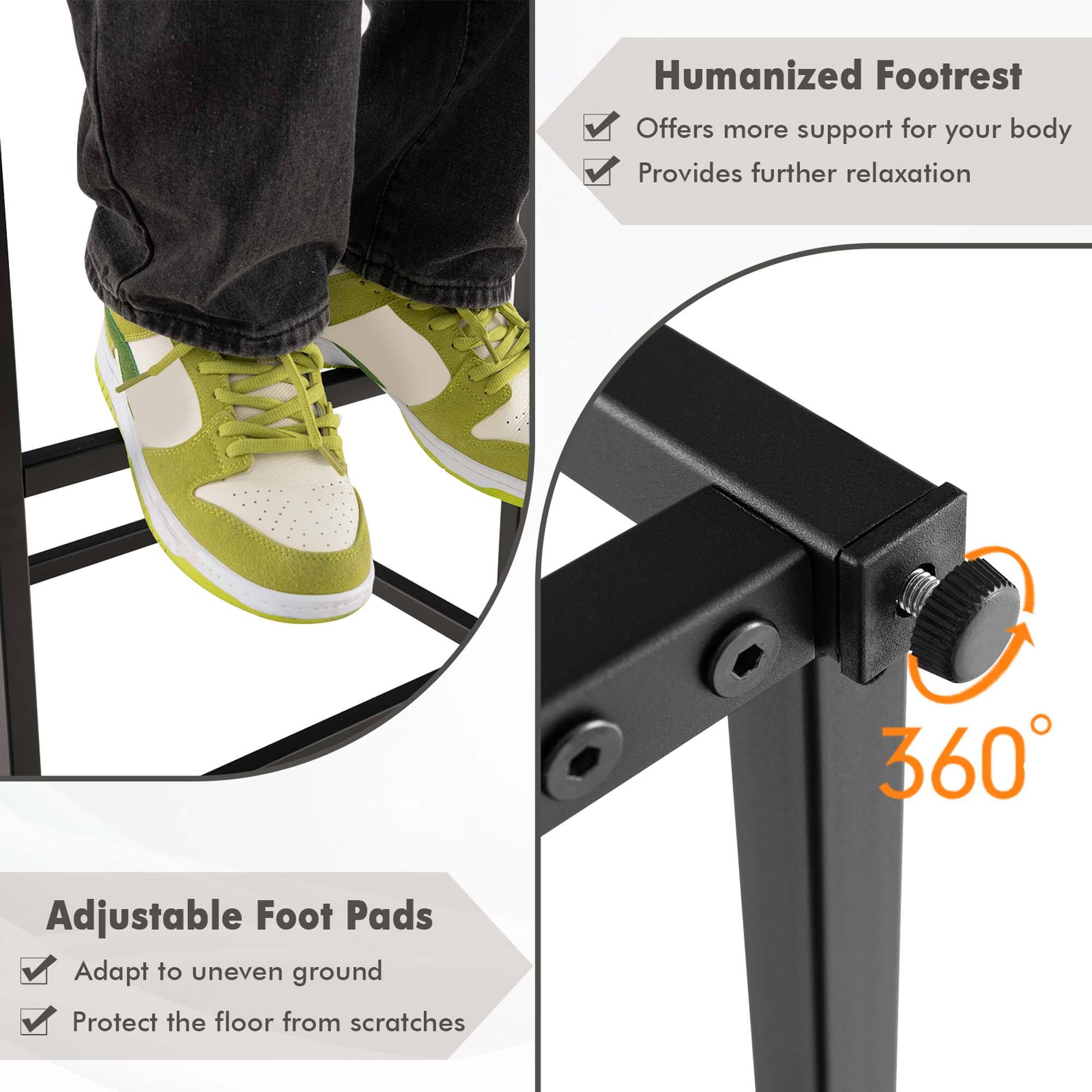 Humanized Footrest: Offers more support for your body and provides further relaxation.
360 Adjustable Foot Pads: Adapt to uneven ground and protect the floor from scratches.