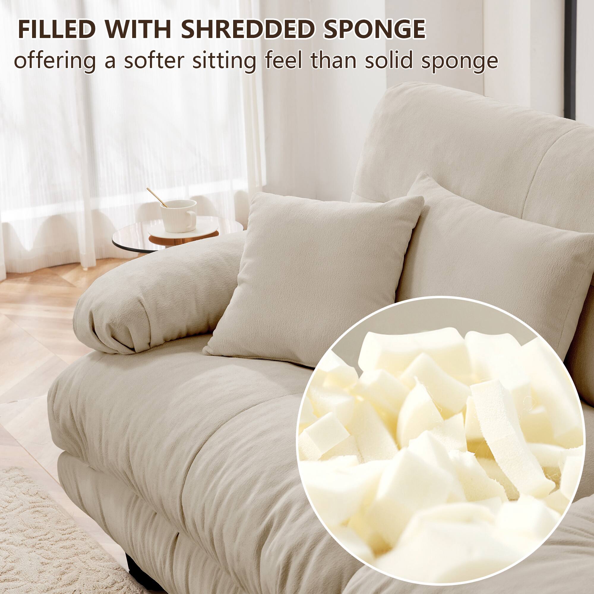 FILLED WITH SHREDDED SPONGE  
offering a softer sitting feel than solid sponge