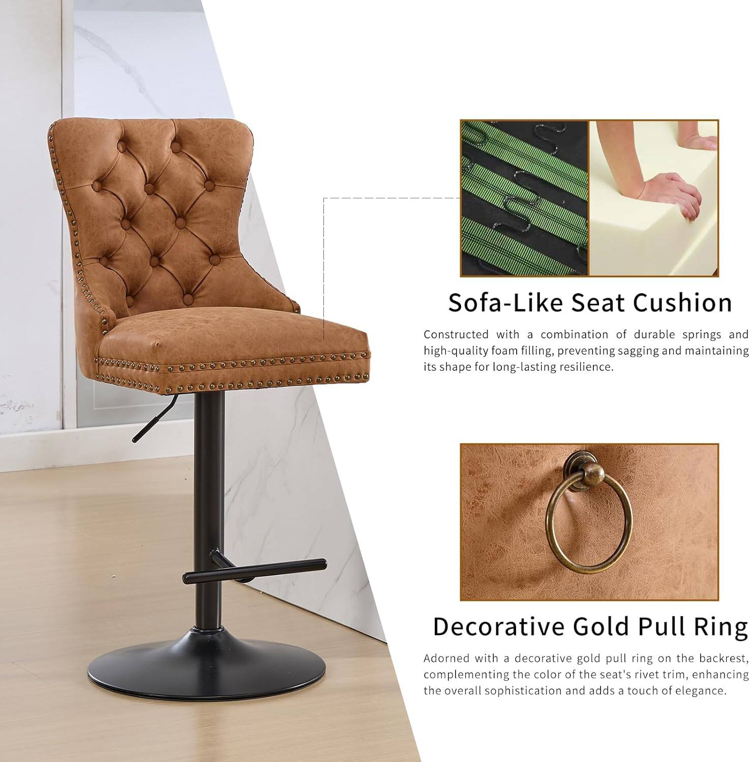 Sofa-Like Seat Cushion  
Constructed with a combination of durable springs and high-quality foam filling, preventing sagging and maintaining its shape for long-lasting resilience.

Decorative Gold Pull Ring  
Adorned with a decorative gold pull ring on the backrest, complementing the color of the seat's rivet trim, enhancing the overall sophistication and adding a touch of elegance.