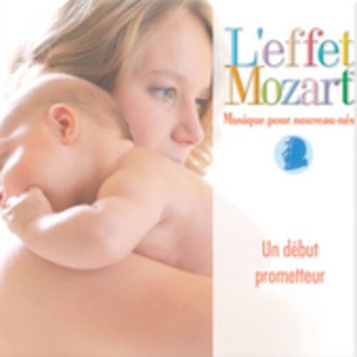 L'Effet / Mozart / Campbell - Musique Pour Nouveau-Nes: Un Debut Prometteur   - COMPACT DISCS [CD] price history on PriceWatchPro