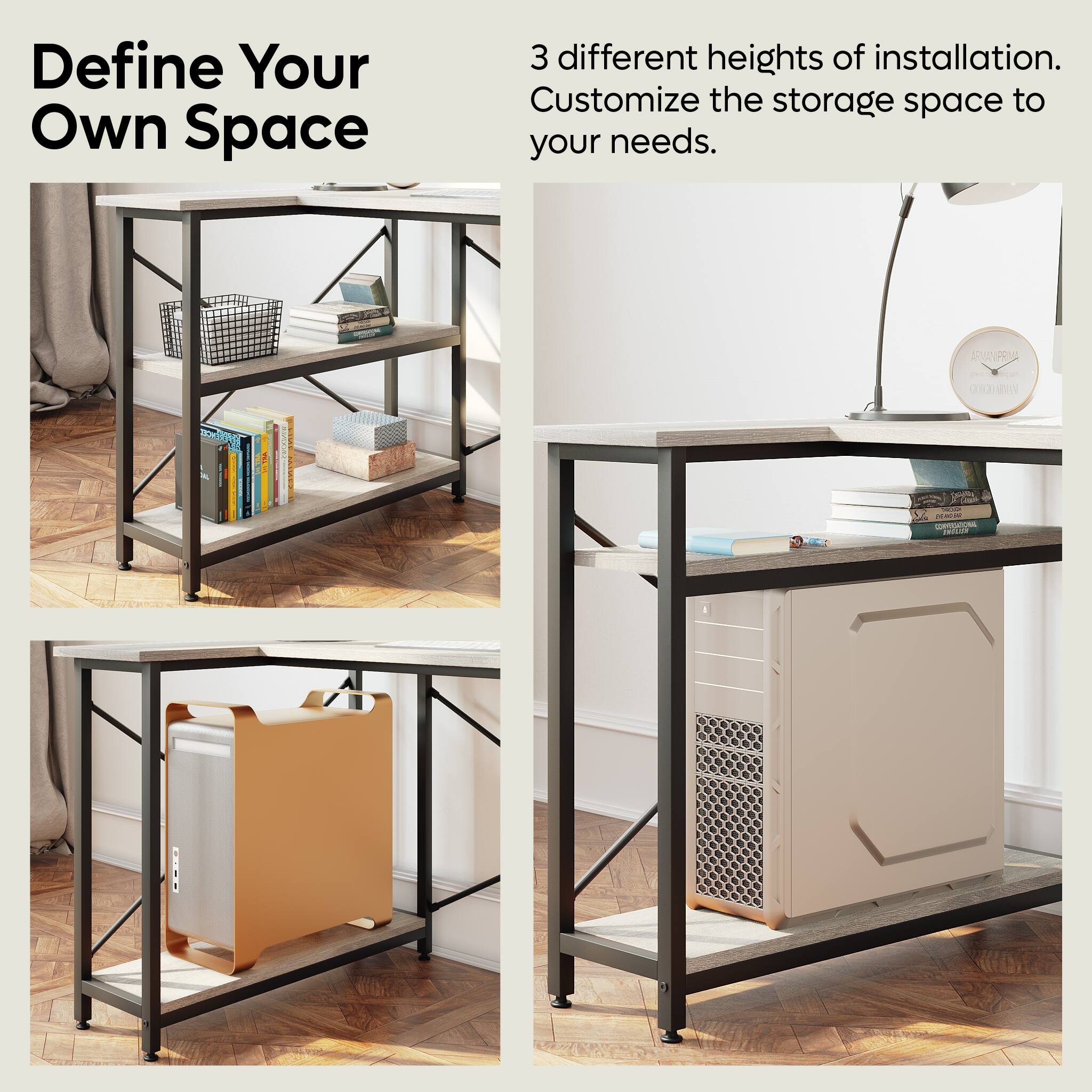 Define Your Own Space: Customize the storage space to your needs with 3 different heights of installation.