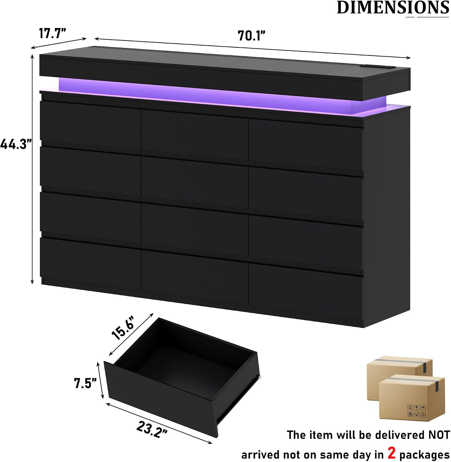 DIMENSIONS: 17.7" x 70.1" x 44.3" x 15.6" x 7.5" x 23.2"  
The item will be delivered NOT arrived not on same day in 2 packages