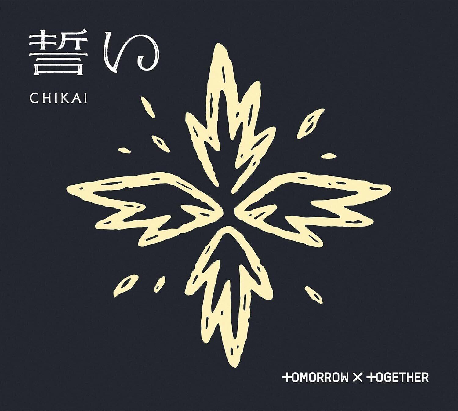 誓い  
CHIKAI  

+OMORROW X +OGETHER