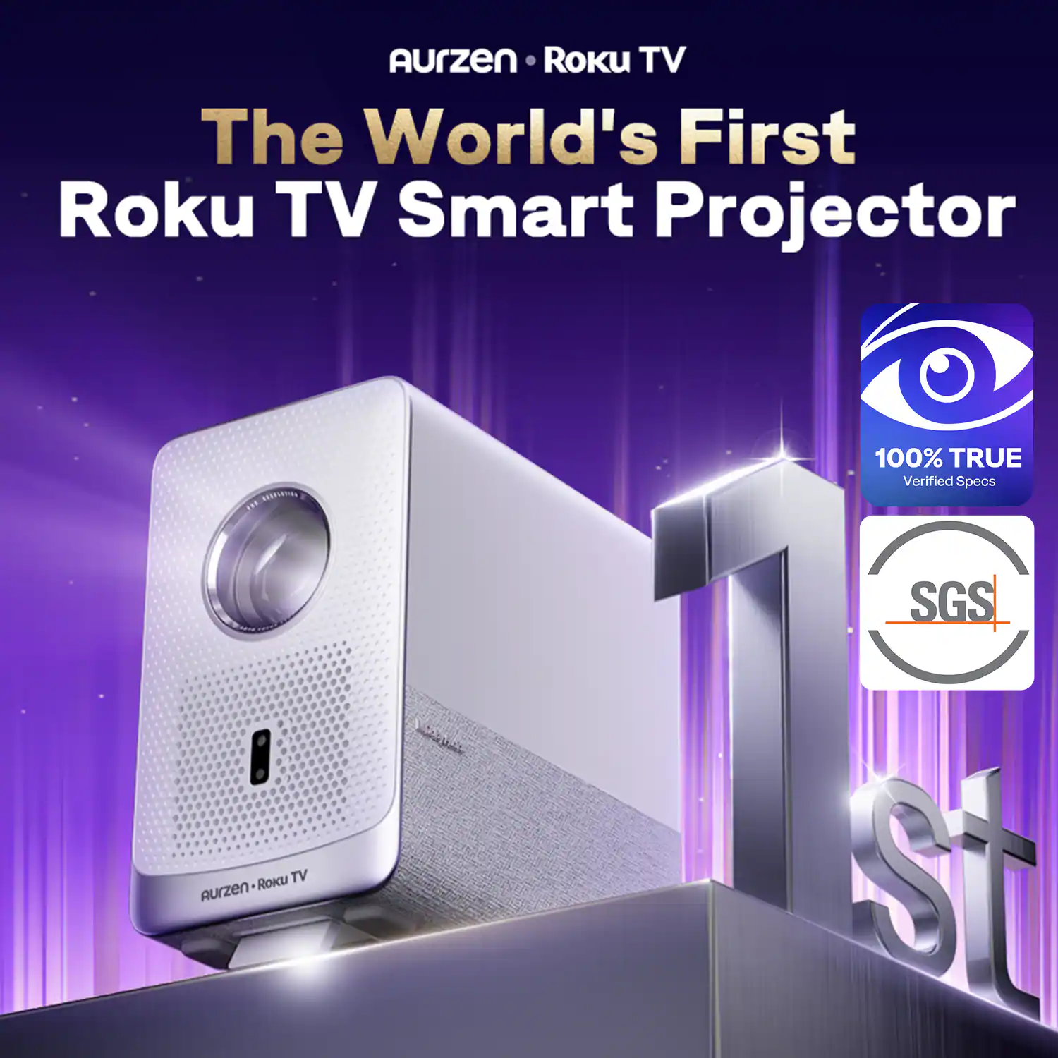 Aurzen Roku TV  
The World's First Roku TV Smart Projector  
AEXAUSTI 109  
100% TRUE Verified Specs  
Roku TV  
Aurzen SGS  
St