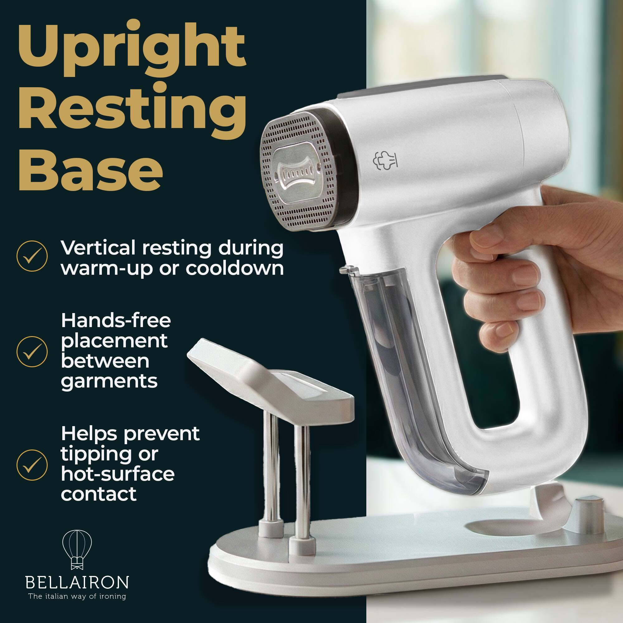 Upright Resting Base

Vertical resting during warm-up or cooldown

Hands-free placement between garments

Helps prevent tipping or hot-surface contact

BELLAIRON
The Italian way of ironing