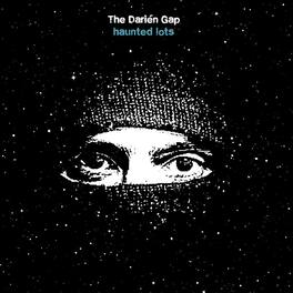 Darien Gap - Haunted Lots - VINYL LP