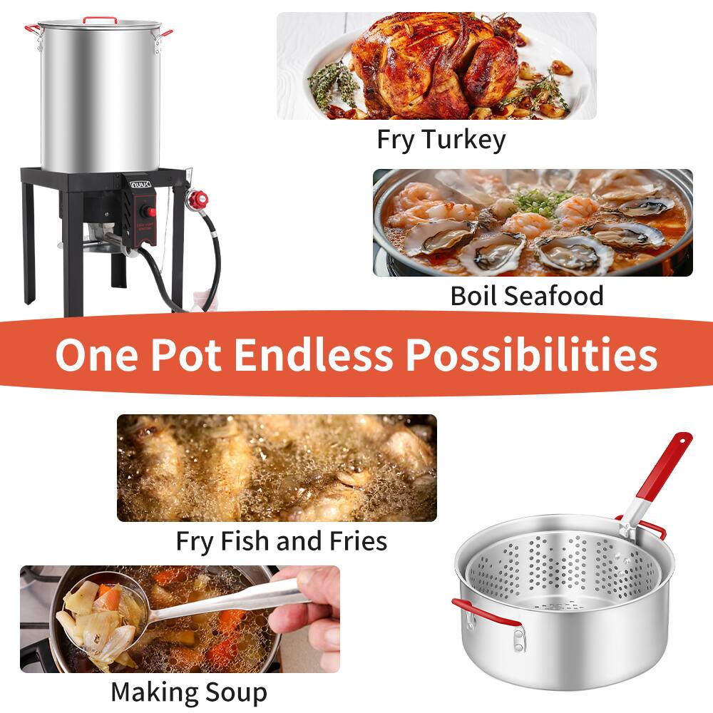 One Pot Endless Possibilities

- Fry Turkey
- Boil Seafood
- Fry Fish and Fries
- Making Soup