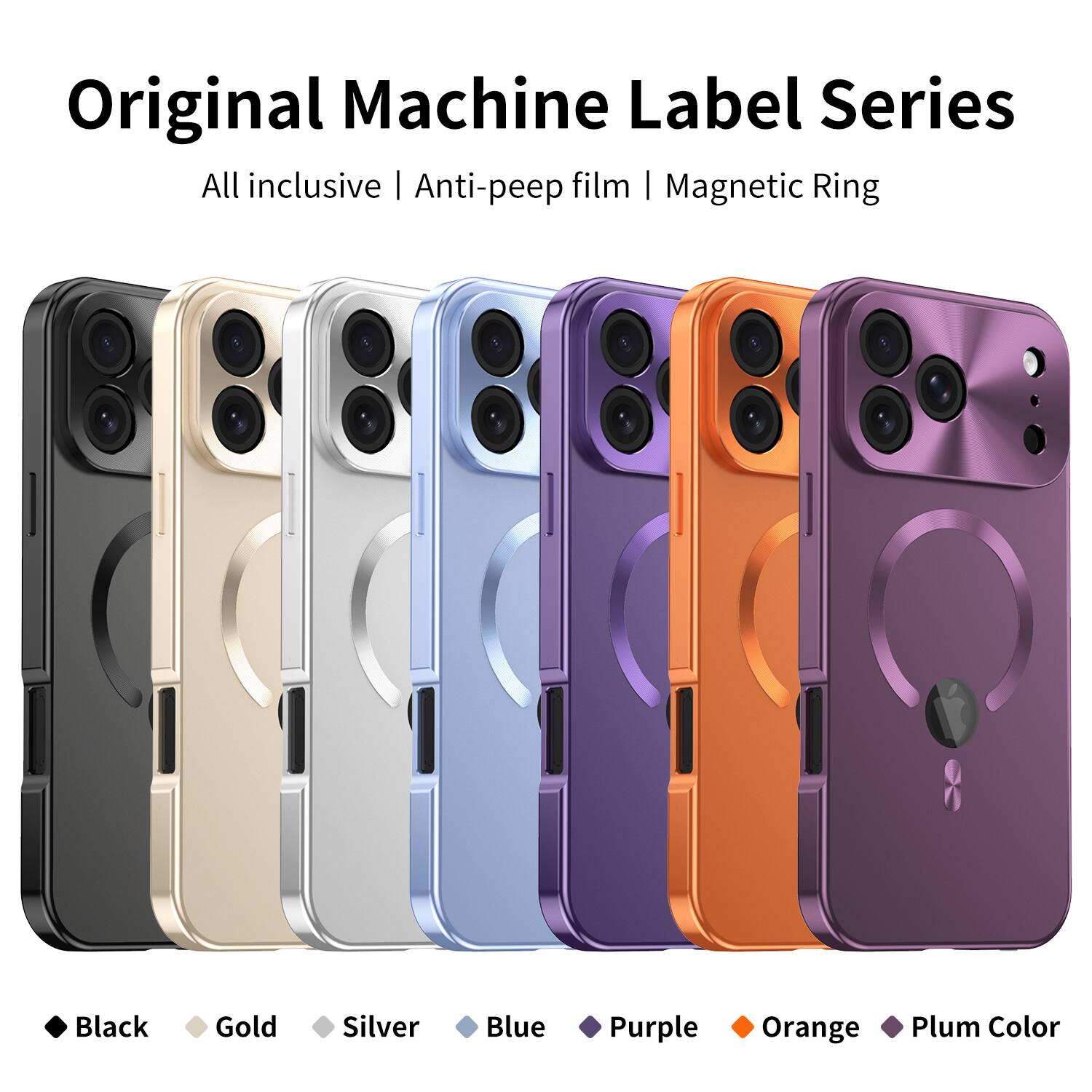 Original Machine Label Series  
All inclusive | Anti-peep film | Magnetic Ring

Black  
Gold  
Silver  
Blue  
Purple  
Orange  
Plum Color