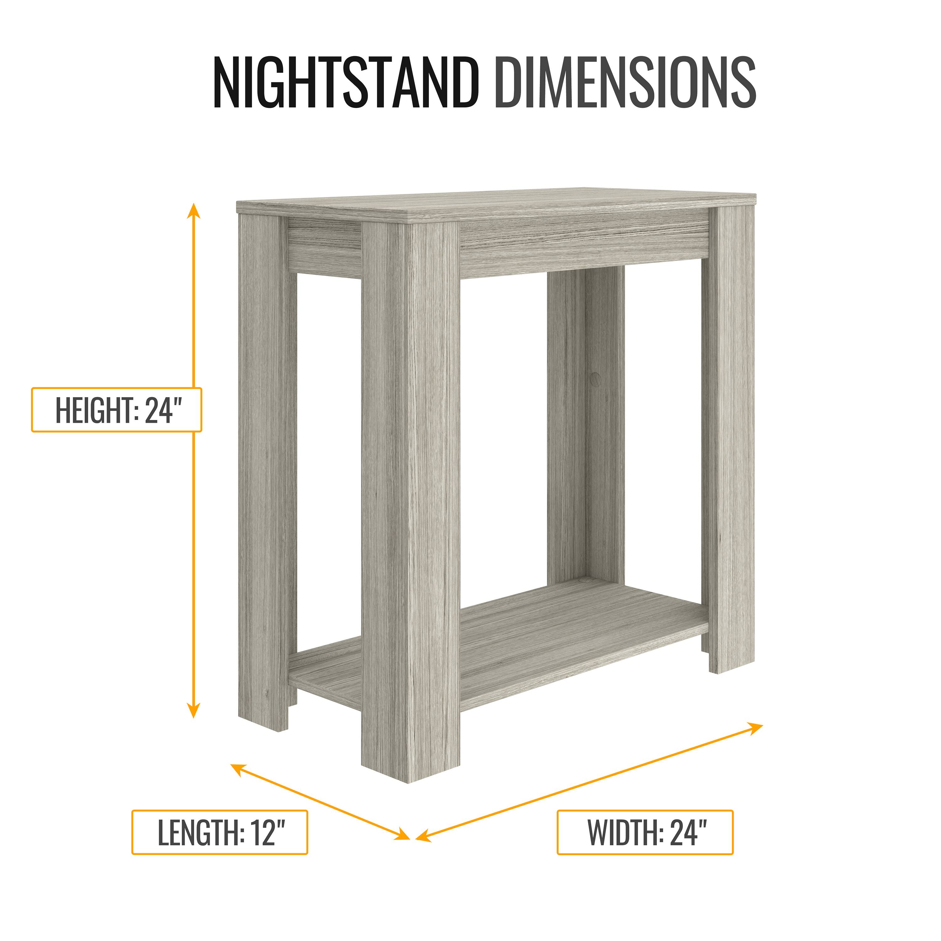 NIGHTSTAND DIMENSIONS

HEIGHT: 24"

LENGTH: 12"

WIDTH: 24"