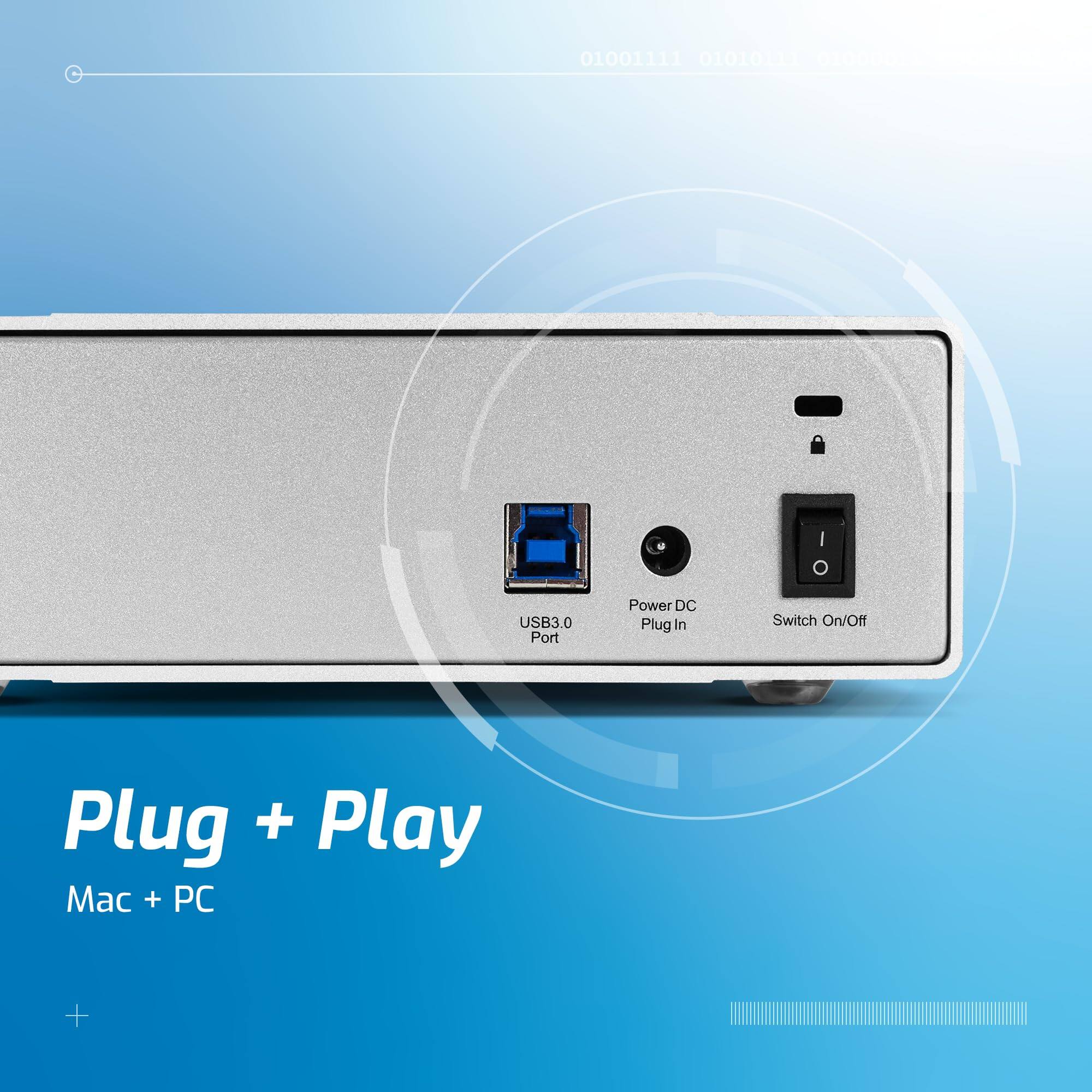 USB3.0 Port  
Power DC Plug In  
Switch On/Off  

Plug + Play  
Mac + PC