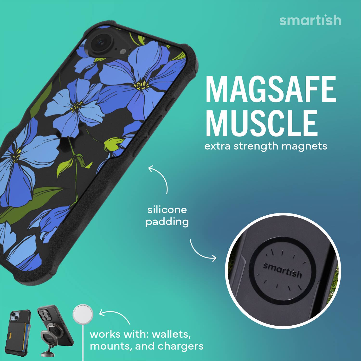 smartish MAGSAFE MUSCLE extra strength magnets silicone padding smartish works with: wallets, mounts, and chargers