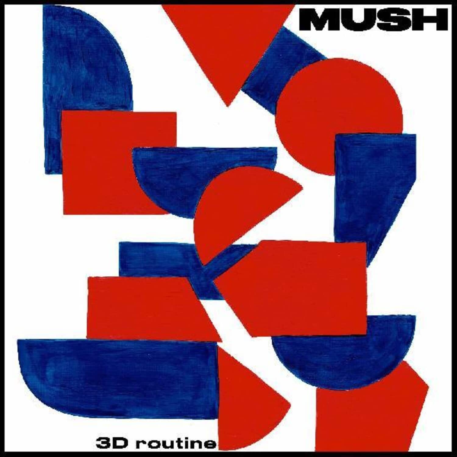 Mush - 3d Routine   - VINYL LP price history on PriceWatchPro