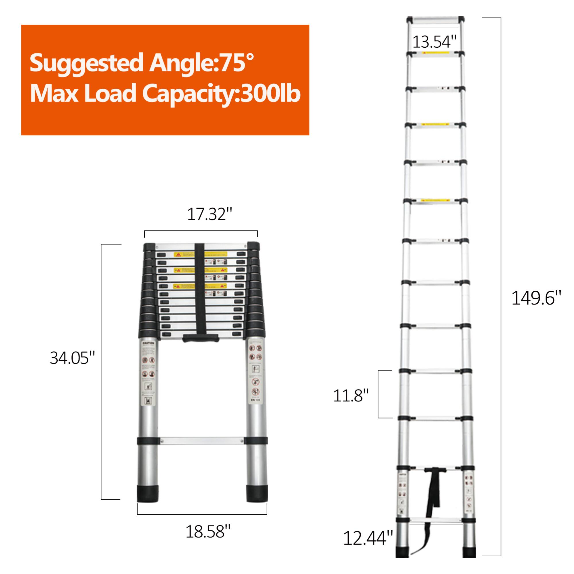 Suggested Angle: 75°  
Max Load Capacity: 300lb  

13.54"  
17.32"  
34.05"  
18.58"  
11.8"  
12.44"  
149.6"