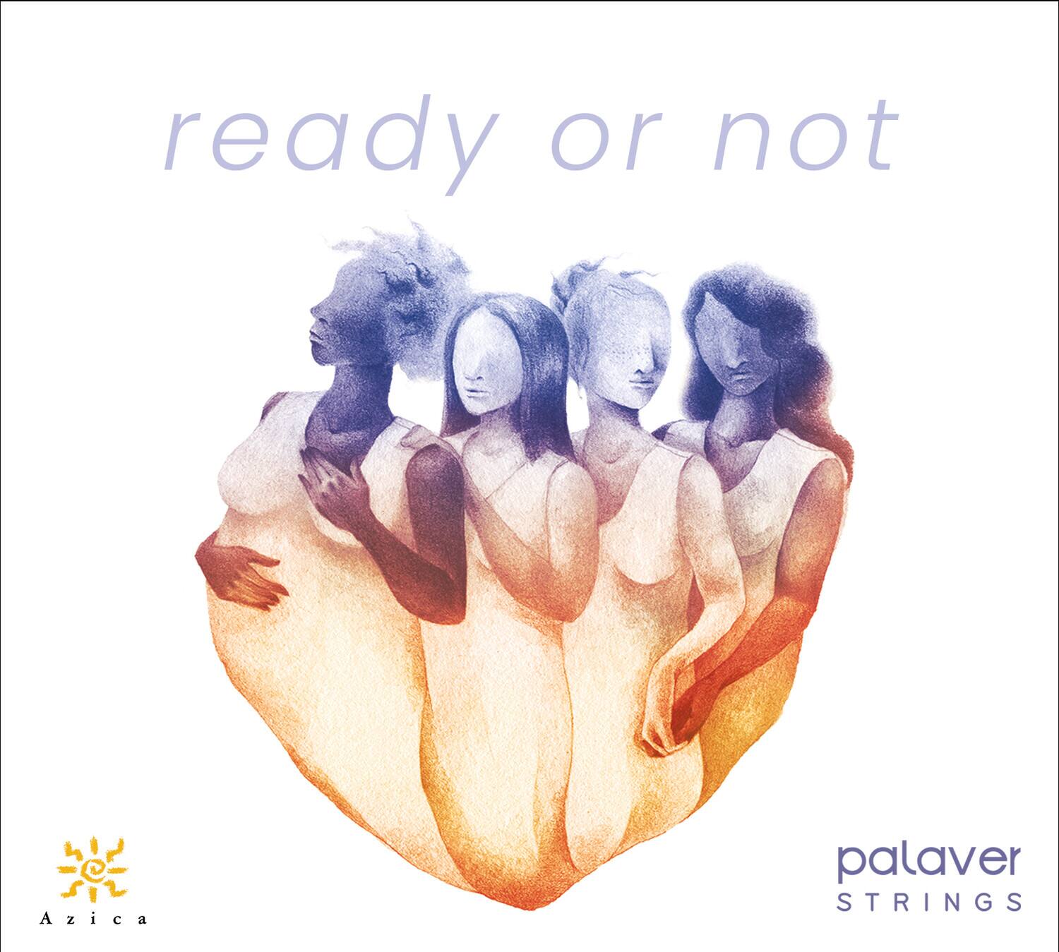 ready or not

Azica

palaver STRINGS
