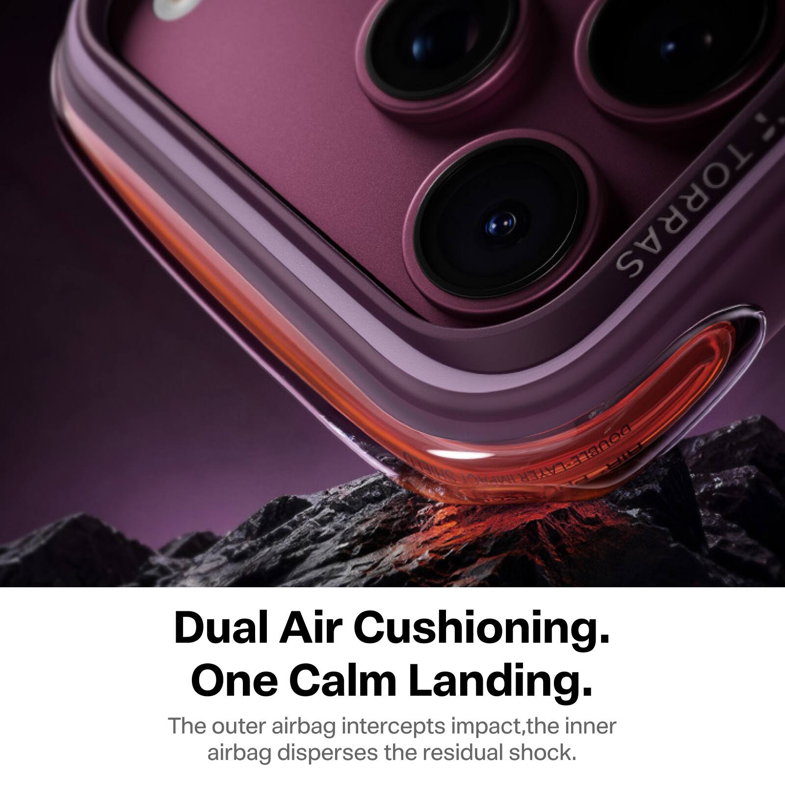 TORRAS UNIMI LAYER DOUBLE

Dual Air Cushioning. One Calm Landing. The outer airbag intercepts impact, the inner airbag disperses the residual shock.