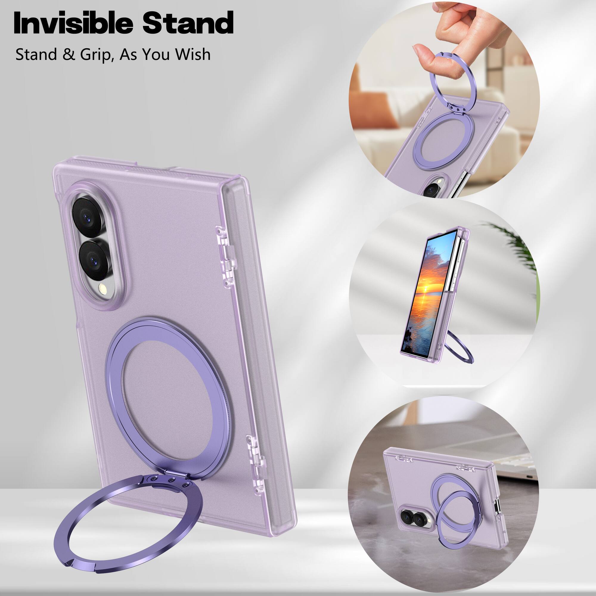 Invisible Stand  
Stand & Grip, As You Wish