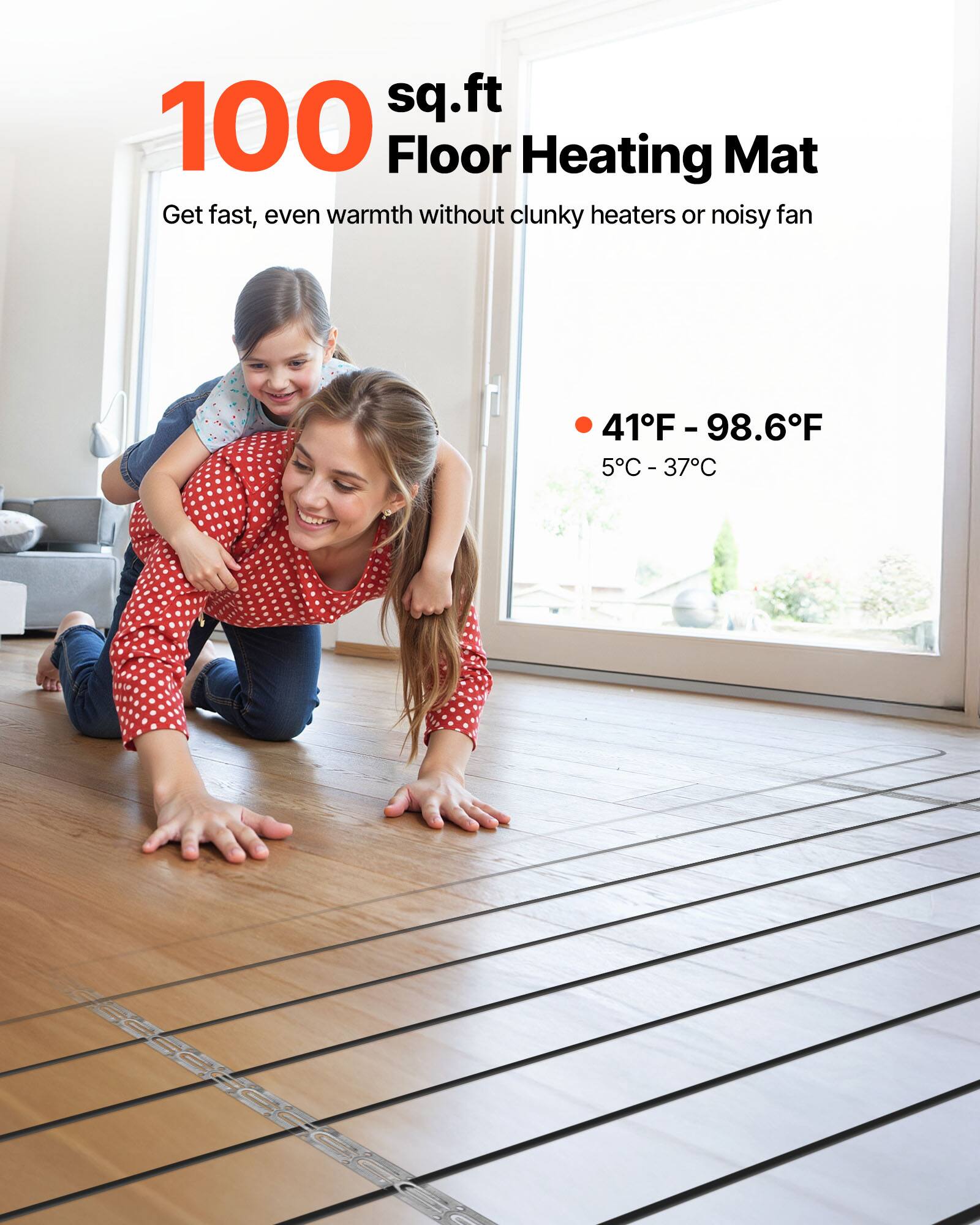 100 sq.ft Floor Heating Mat  
Get fast, even warmth without clunky heaters or noisy fan  

41°F - 98.6°F  
5°C - 37°C