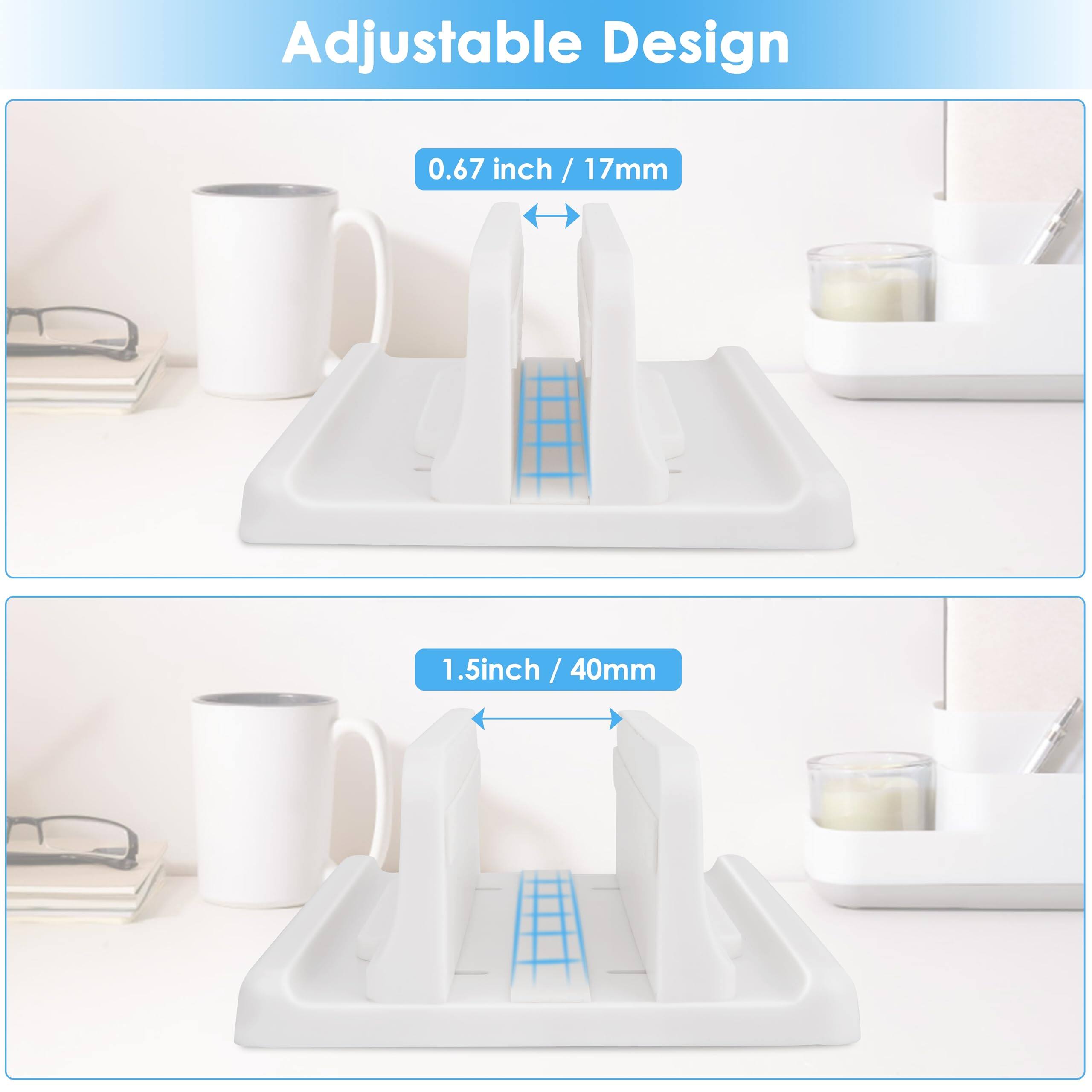 Adjustable Design

0.67 inch / 17mm

1.5 inch / 40mm