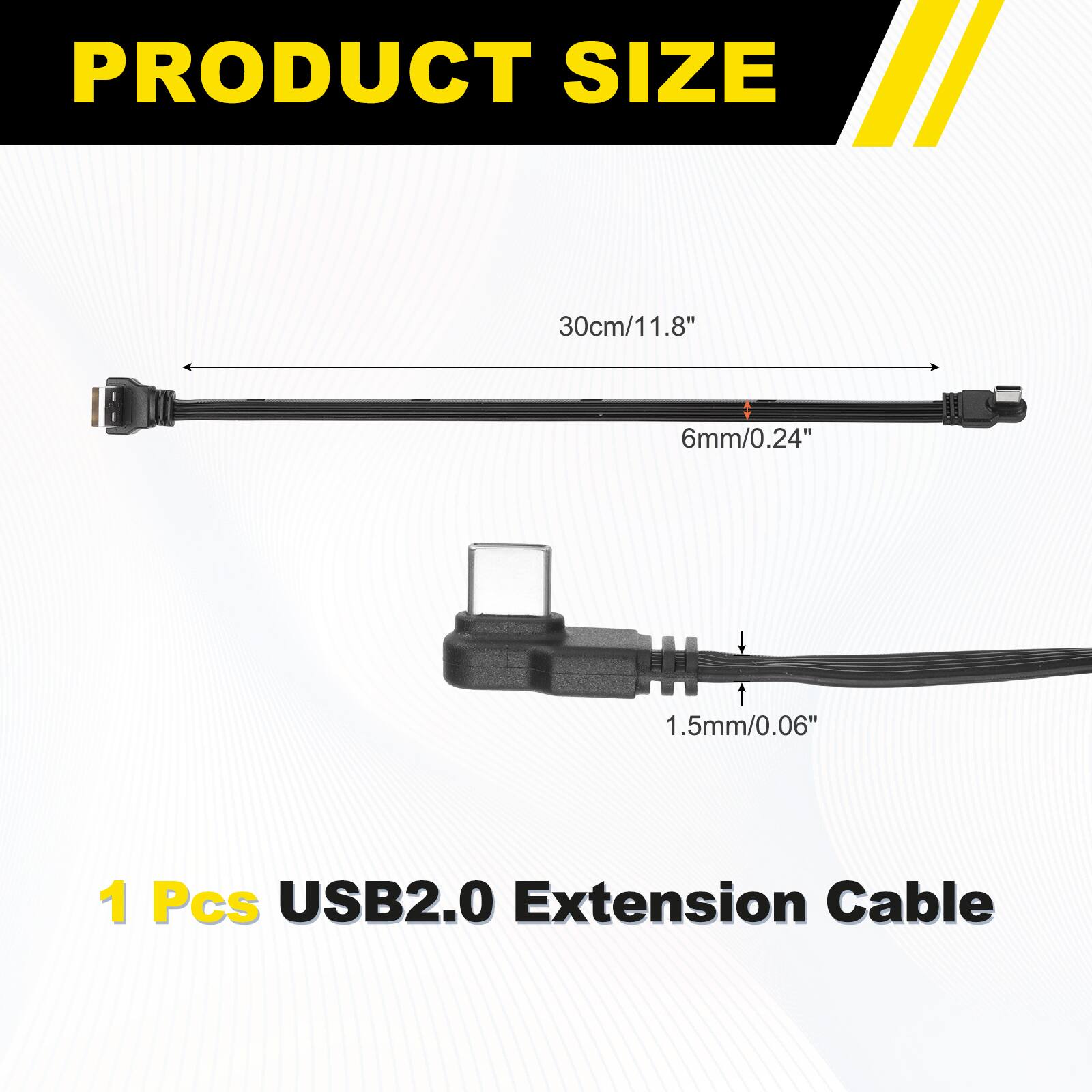 PRODUCT SIZE  
30cm/11.8"  
6mm/0.24"  
1.5mm/0.06"  
1 Pcs USB2.0 Extension Cable
