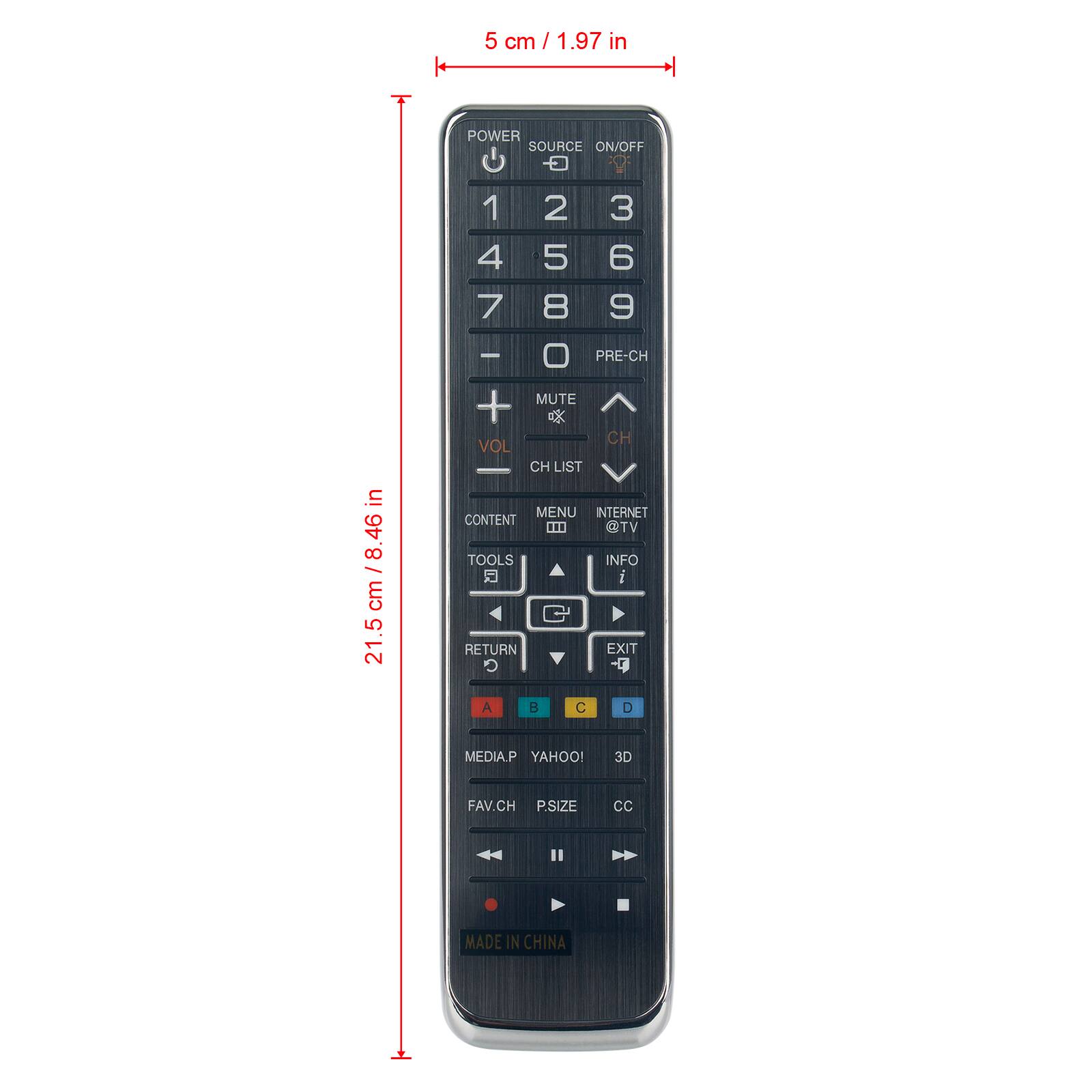 5 cm / 1.97 in

POWER SOURCE ON/OFF

1 2 3
4 5 6
7 8 9
0 PRE-CH

- + VOL MUTE x CH LIST

CONTENT MENU INTERNET @TV

TOOLS RETURN EXIT

A B C D

MEDIA.P YAHOO! 3D

FAV.CH P.SIZE CC

MADE IN CHINA

21.5 cm / 8.46 in