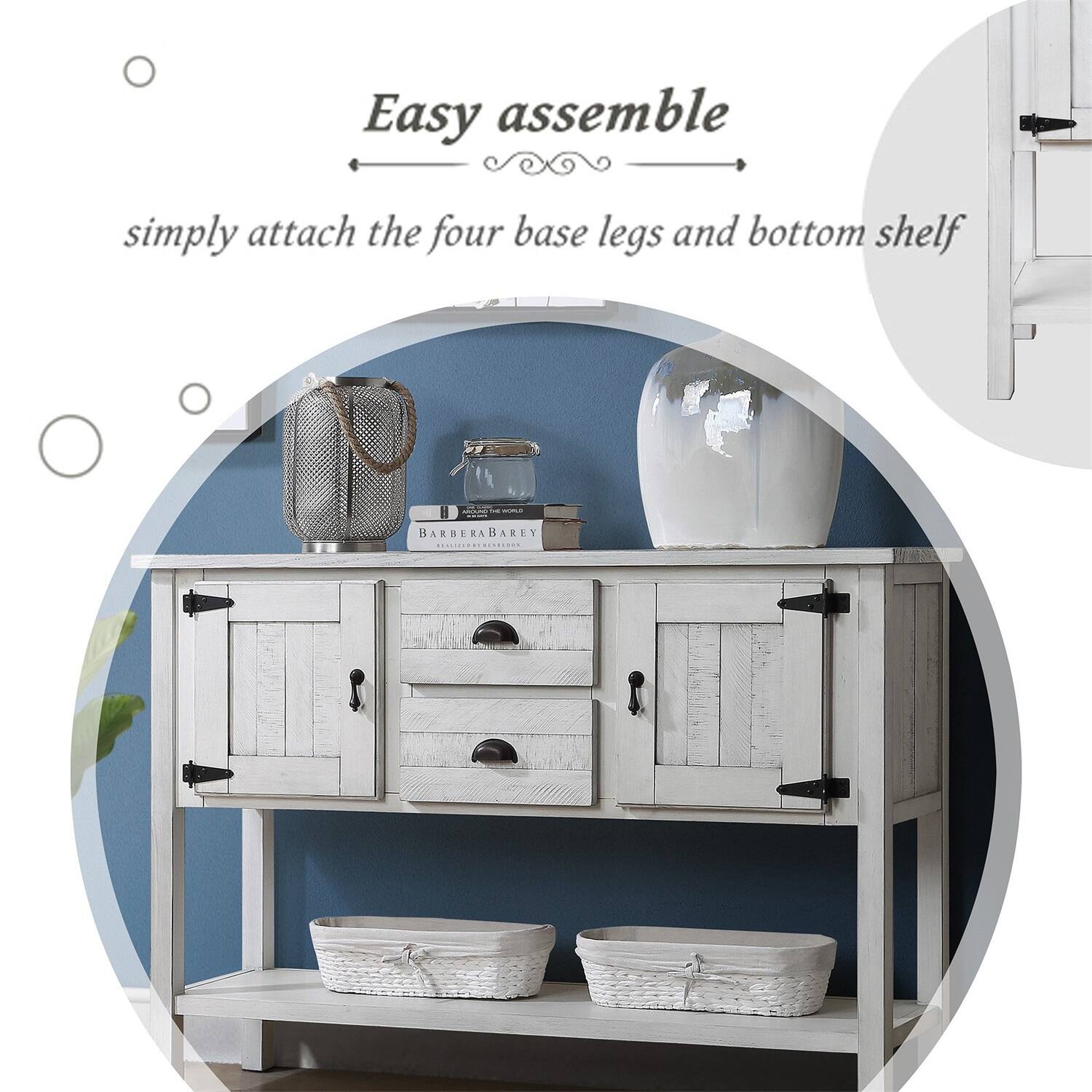 Easy assemble  
simply attach the four base legs and bottom shelf