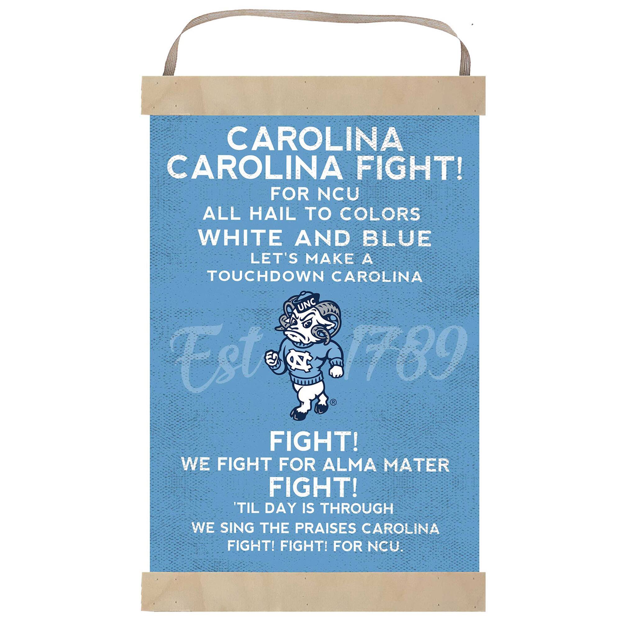 CAROLINA  
CAROLINA FIGHT!  
FOR NCU  
ALL HAIL TO COLORS  
WHITE AND BLUE  
LET'S MAKE A  
TOUCHDOWN CAROLINA  

Est 1789  

FIGHT!  
WE FIGHT FOR ALMA MATER  
FIGHT!  
'TIL DAY IS THROUGH  
WE SING THE PRAISES  
CAROLINA  
FIGHT! FIGHT! FOR NCU.