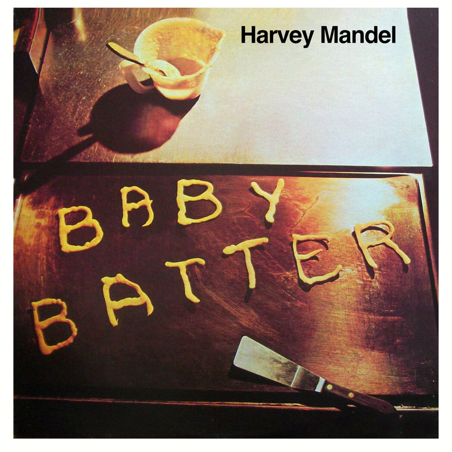 Harvey Mandel  
BABY BATTER