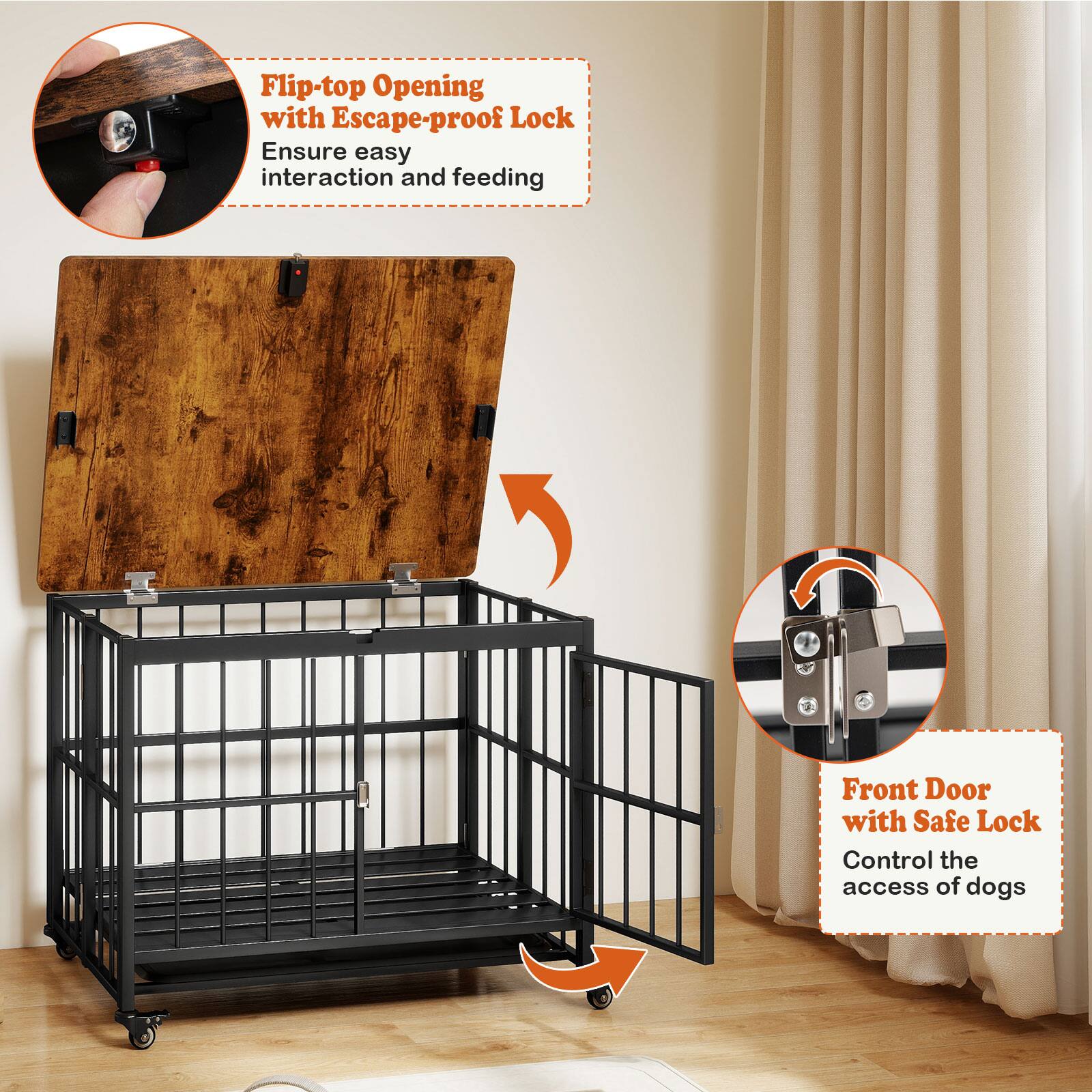 Flip-top Opening with Escape-proof Lock  
Ensure easy interaction and feeding  

Front Door with Safe Lock  
Control the access of dogs