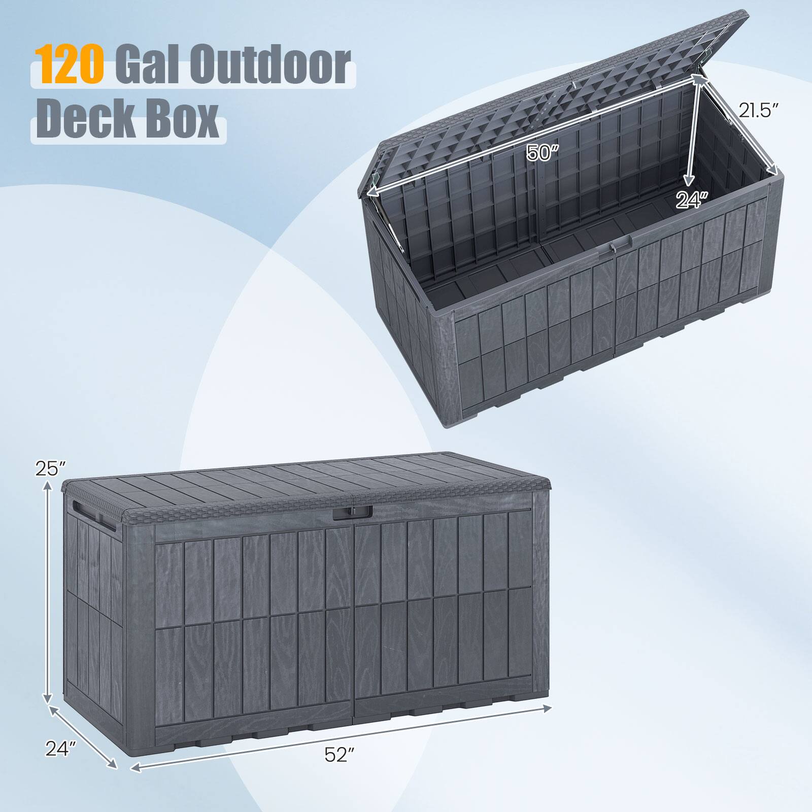120 Gal Outdoor Deck Box  
50" x 21.5" x 24" x 25" x 24" x 52"