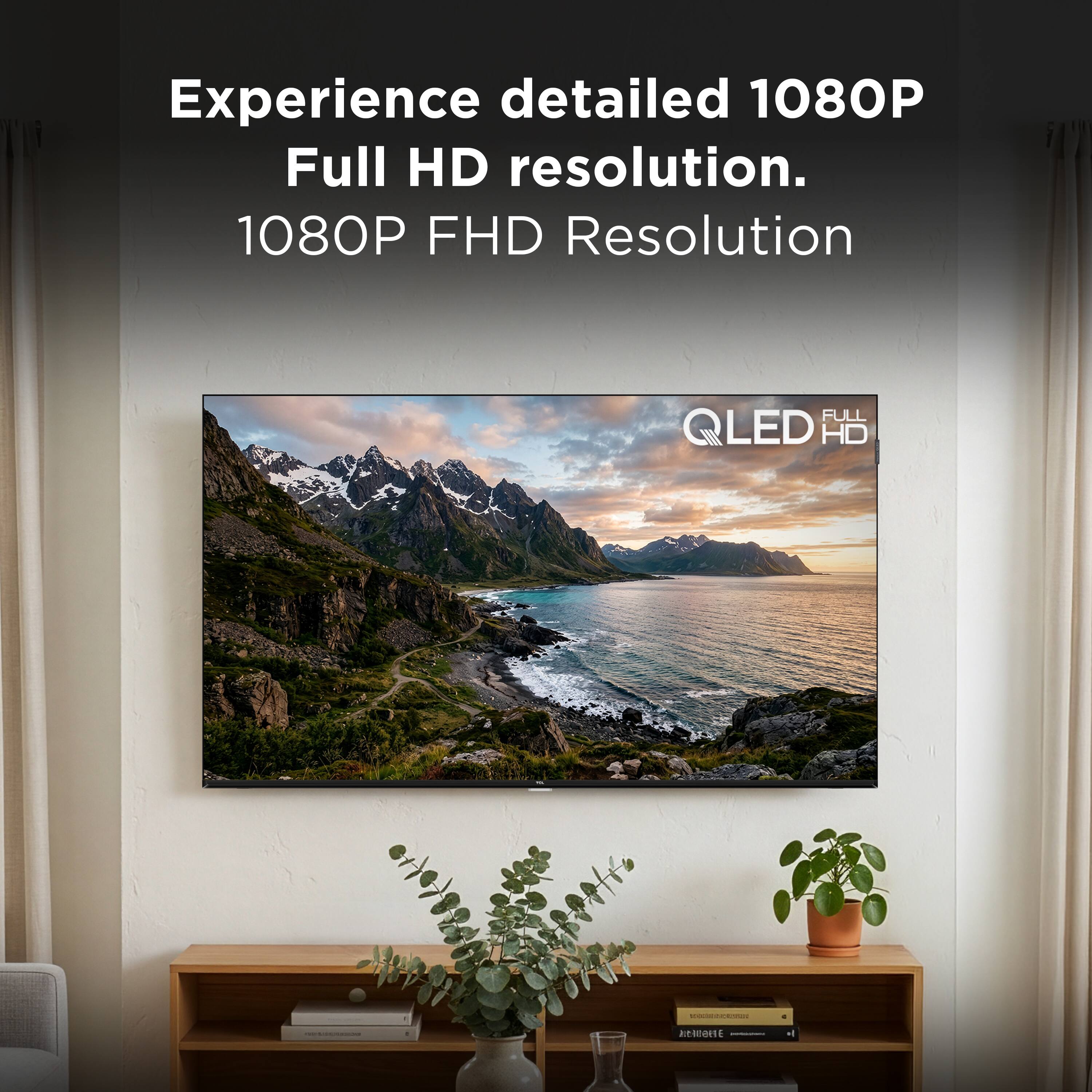 Experience detailed 1080P Full HD resolution.  
1080P FHD Resolution