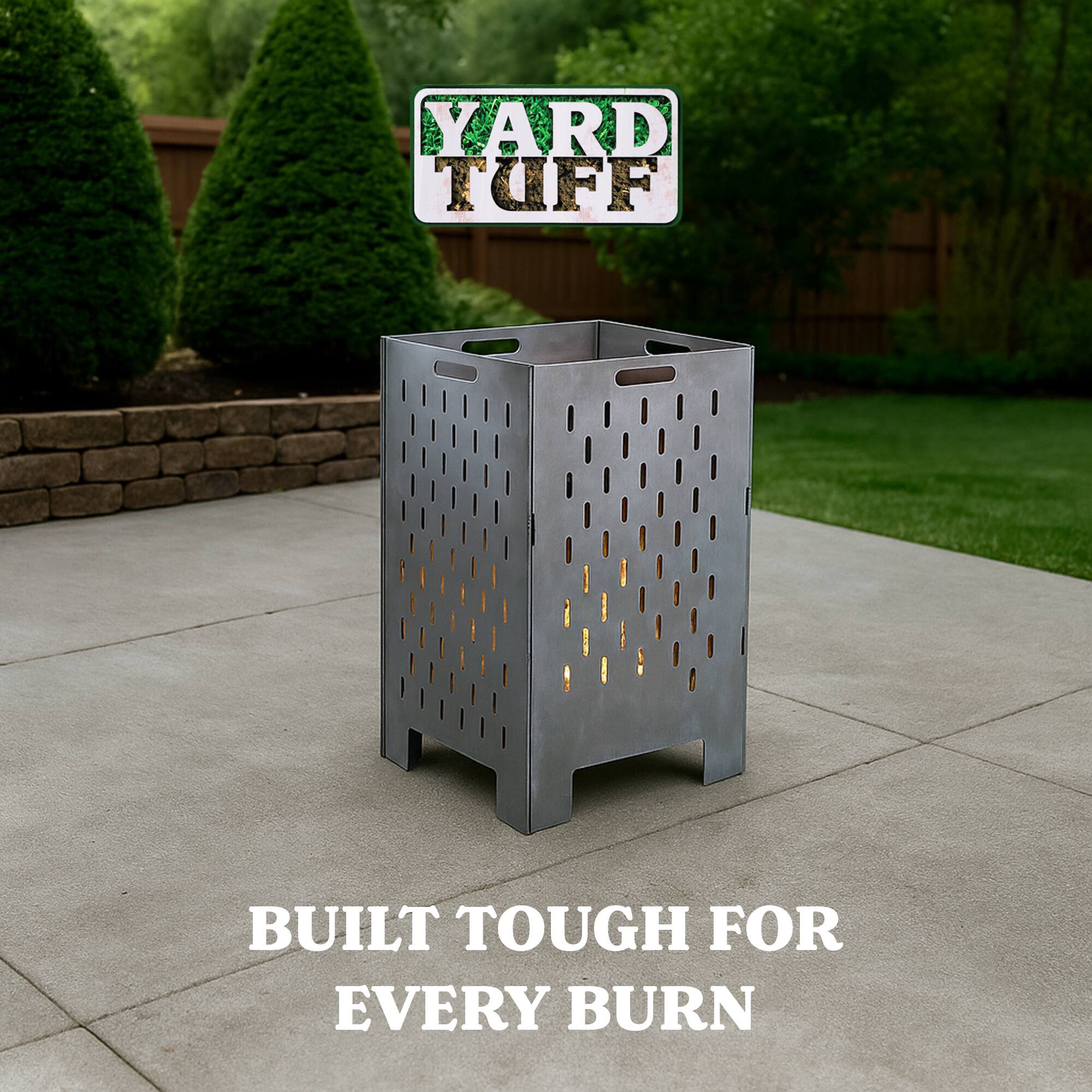 YARD TUFF  
BUILT TOUGH FOR EVERY BURN