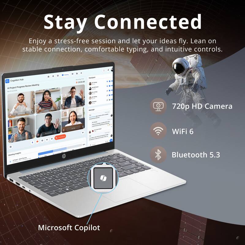 Stay Connected

Enjoy a stress-free session and let your ideas fly. Lean on stable connection, comfortable typing, and intuitive controls.

- Cognition Hub
- Recit Meeting
- AI Project Progress Review Meeting
- 720p HD Camera
- WiFi 6
- Bluetooth 5.3
- Microsoft Copilot