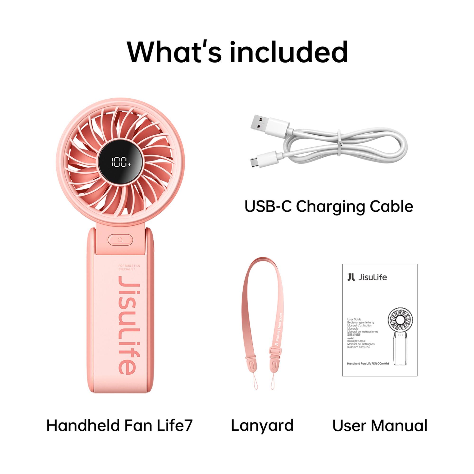 What's included

- USB-C Charging Cable
- Handheld Fan Life7
- Lanyard
- User Manual