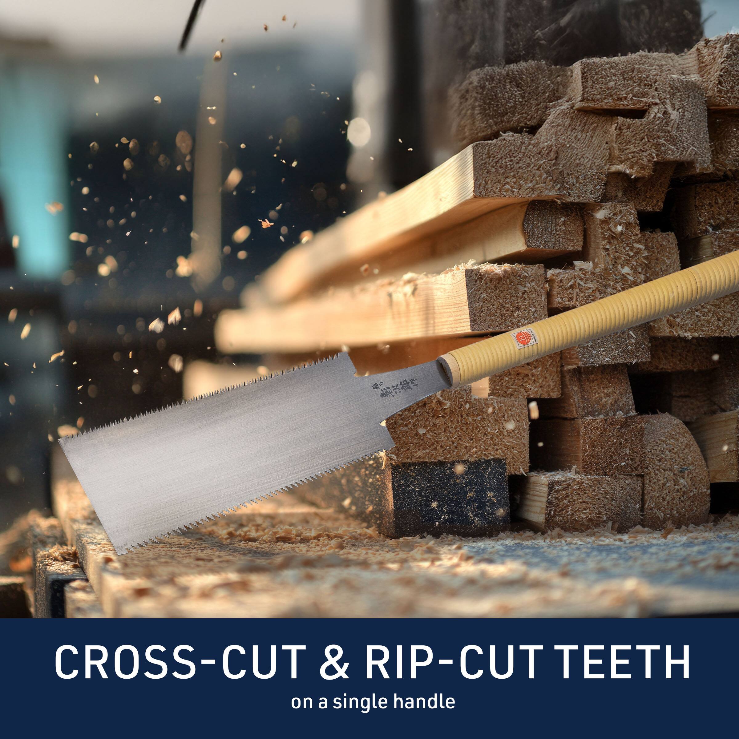 es 1 S dd CROSS-CUT & RIP-CUT TEETH on a single handle