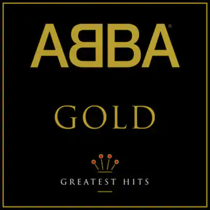 ABBA
GOLD
GREATEST HITS