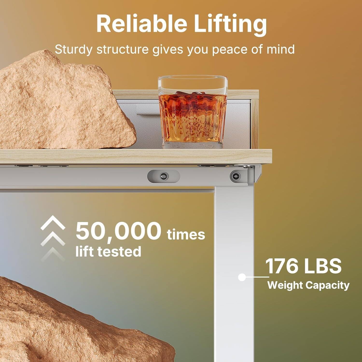 Reliable Lifting  
Sturdy structure gives you peace of mind  
50,000 times lift tested  
176 LBS Weight Capacity