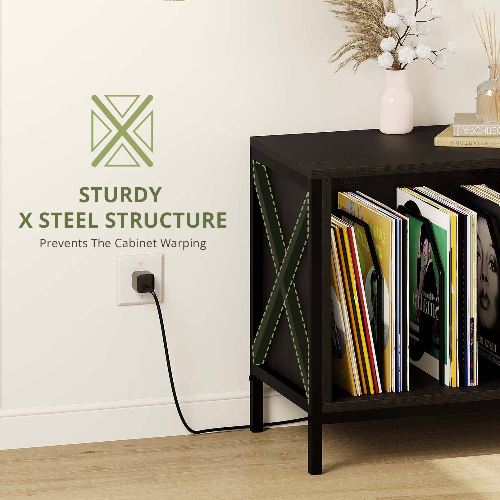 STURDY X STEEL STRUCTURE  
Prevents The Cabinet Warping
