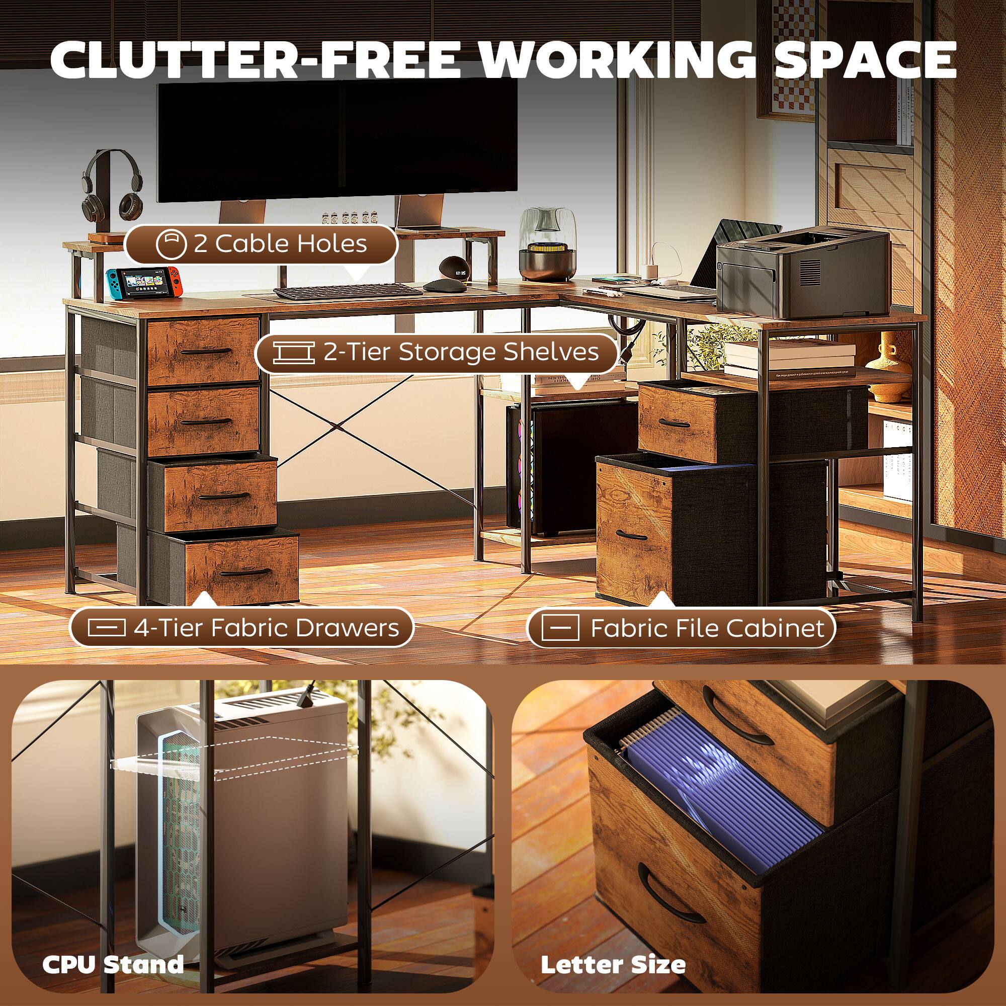 CLUTTER-FREE WORKING SPACE = E 12 2 Cable Holes WUS 2-Tier Storage Shelves 4-Tier Fabric Drawers - Fabric File Cabinet CPU Stand Letter Size