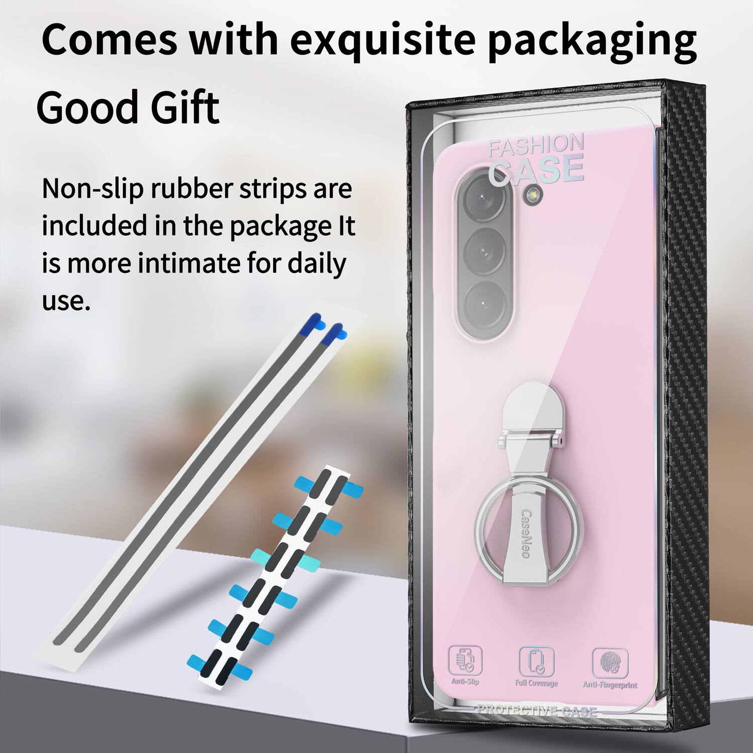 Comes with exquisite packaging  
Good Gift  

FASHION rubber CASE  

Non-slip strips are included in the package. It is more intimate for daily use.  

CaseNeo  
Ant-Slip Full Coverage Anti-Fingerprint