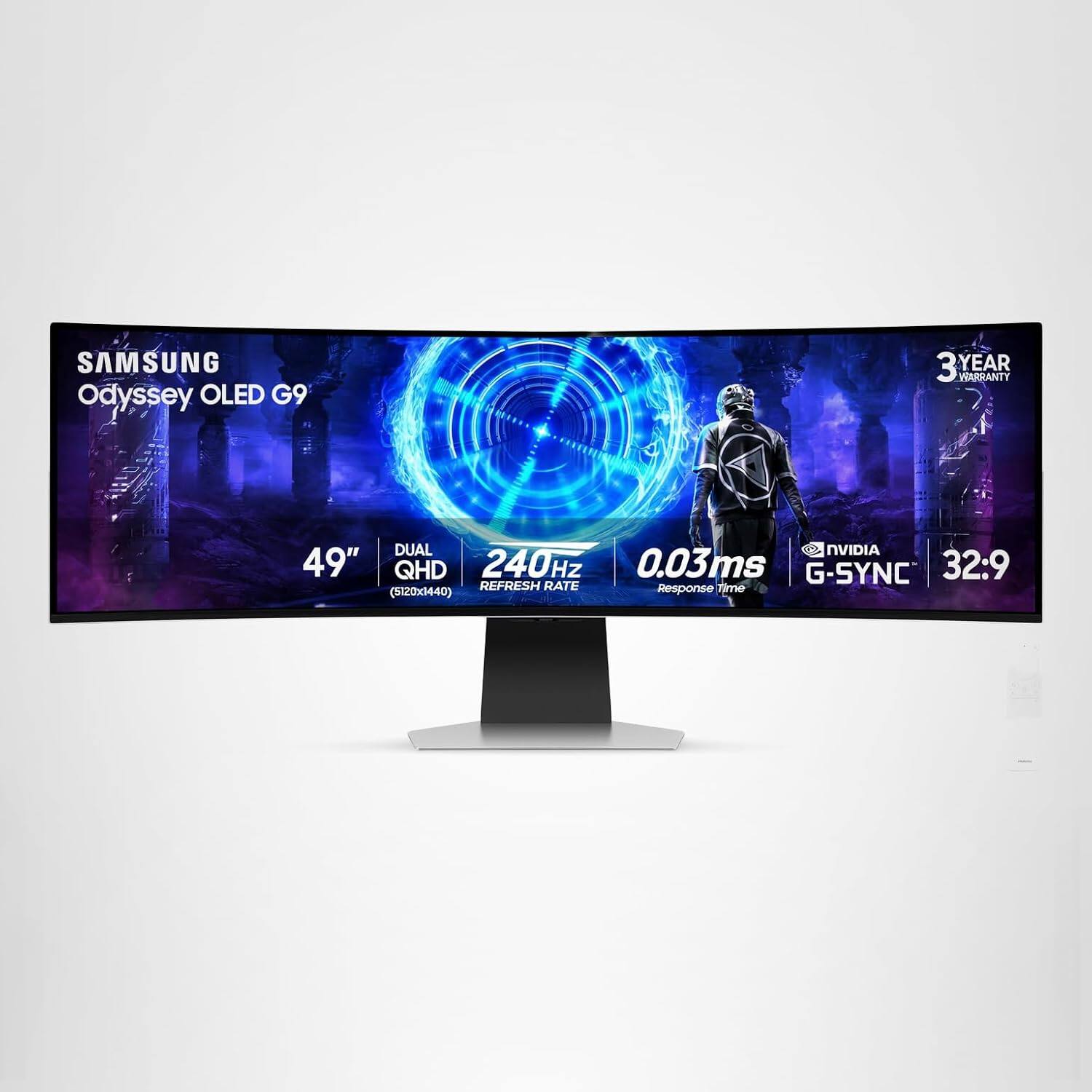 SAMSUNG Odyssey OLED G9  
3 YEAR WARRANTY  
49" DUAL QHD (5120x1440)  
240Hz REFRESH RATE  
0.03ms Response Time  
NVIDIA G-SYNC  
32:9