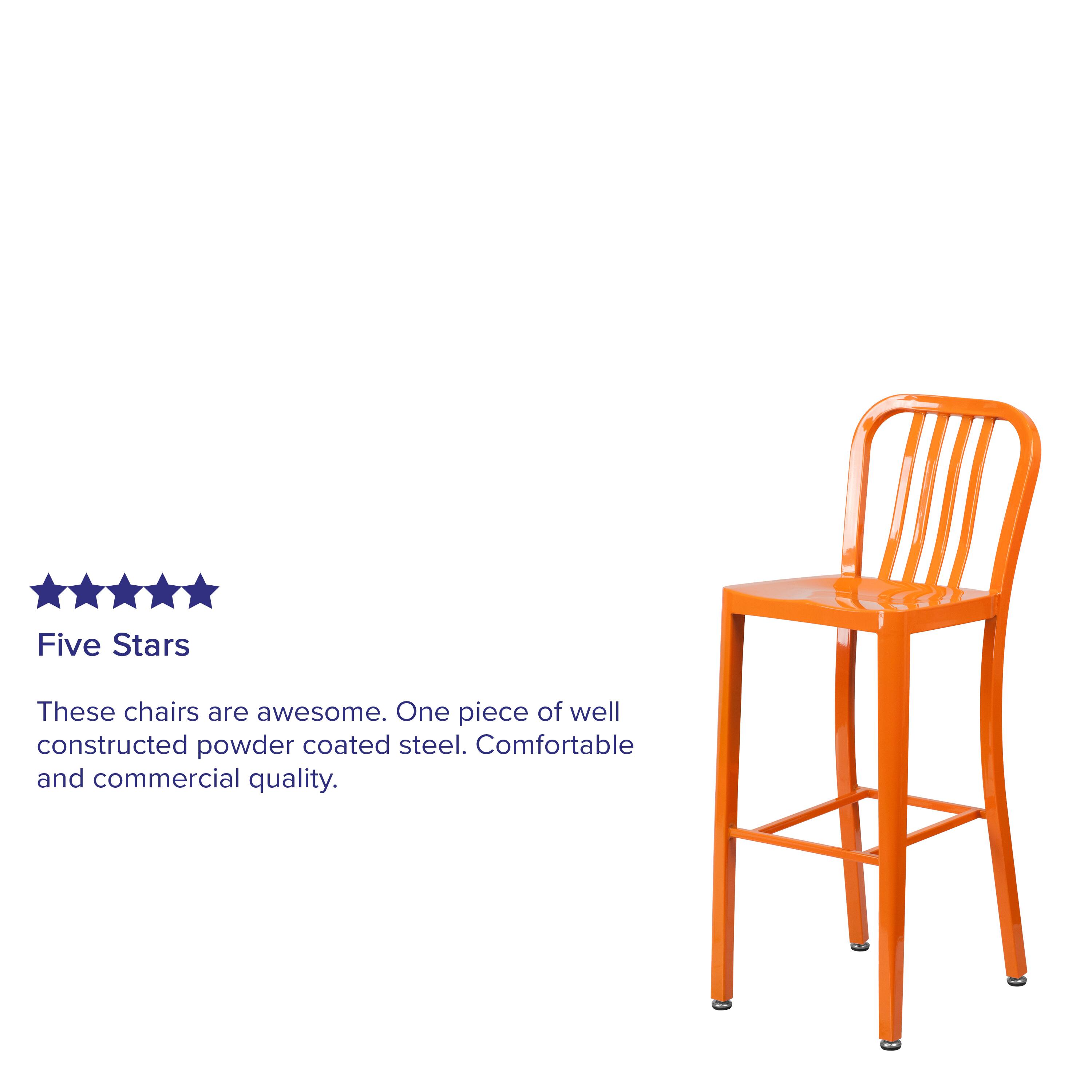 Five Stars

These chairs are awesome. One piece of well constructed powder coated steel. Comfortable and commercial quality.