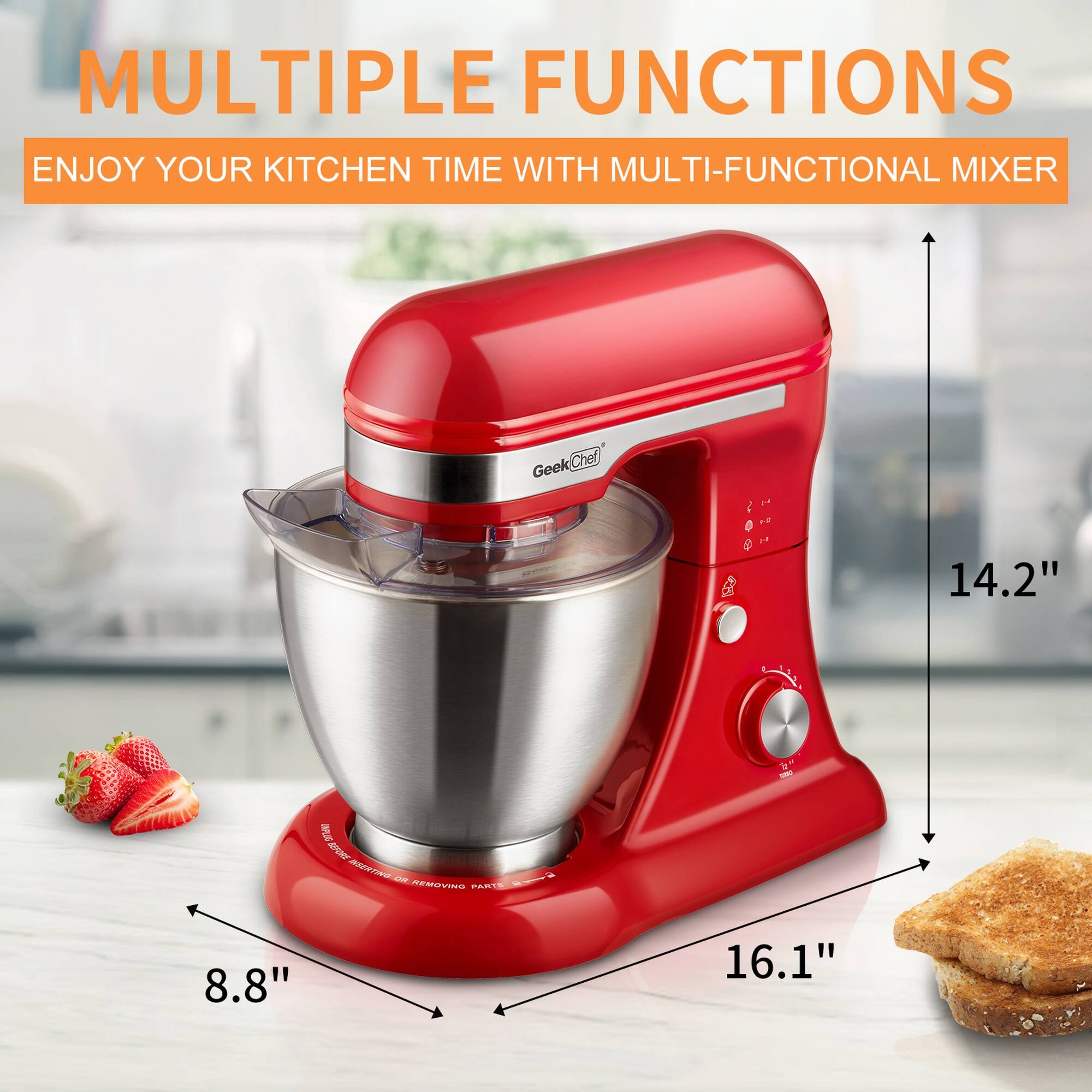 MULTIPLE FUNCTIONS  
ENJOY YOUR KITCHEN TIME WITH MULTI-FUNCTIONAL MIXER  

Geek Chef  

14.2"  
8.8"  
16.1"